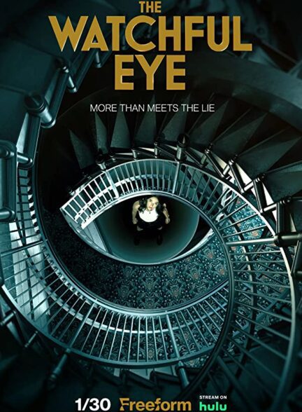 دانلود سریال The Watchful Eye 2023