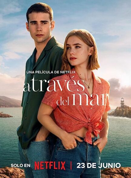 دانلود فیلم Through My Window: Across the Sea 2023