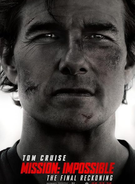 دانلود فیلم Mission: Impossible – The Final Reckoning