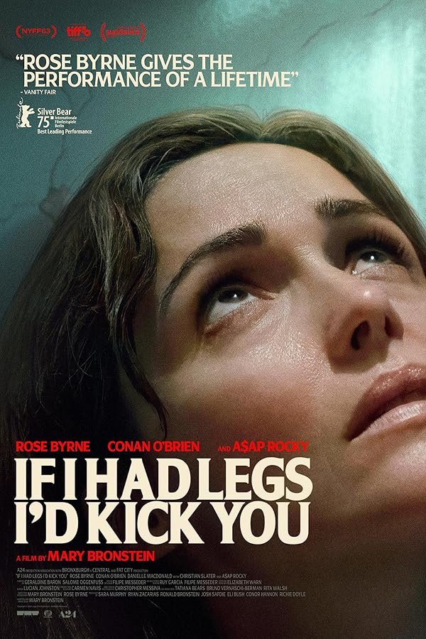 دانلود فیلم If I Had Legs I'd Kick You 2025