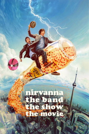 دانلود فیلم Nirvanna the Band the Show the Movie 2025